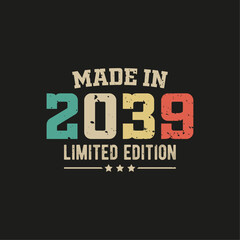 Naklejka na ściany i meble Made in 2039 limited edition t-shirt design