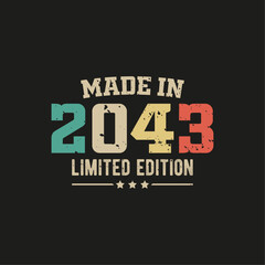 Made in 2043 limited edition t-shirt design