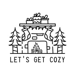 Winter Camping Logo design with chimney and text - lets get cozy. Christmas adventure badge in line silhouette style. Mountain hiking label. Stock vector monochrome insignia