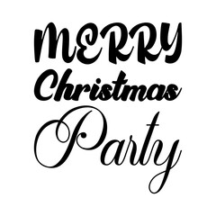 merry christmas party black letters quote