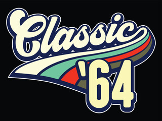 80s retro style 60th Birthday born in 1964 vintage vector illustration for shirt and birthday gift for her and for him.
