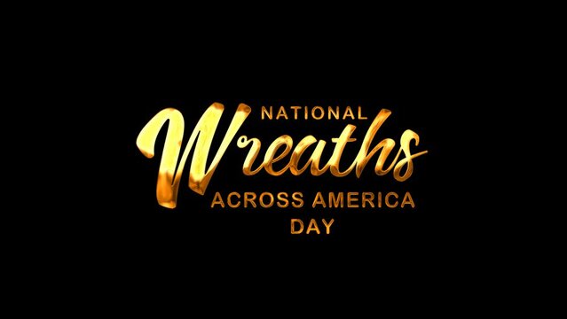 National Wreaths Across America Day Text Animation on Gold Color. Great for Wreaths Across America Day Celebrations, for banner, social media feed wallpaper stories