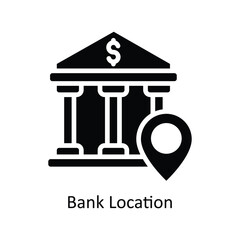Bank Location vector solid icon Design illustration. Business And Management Symbol on White background EPS 10 File