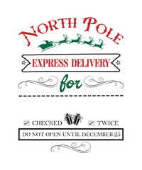 Santa's Special Delivery Christmas Gift Bag North Pole vintage Santa sack typographic art Design on white Background