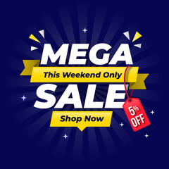Fototapeta na wymiar Mega sale banner template design for web or social media with blue background, this weekend only to 5% off.