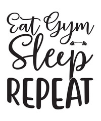 Eat Gym Sleep Repeat SVG