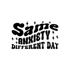 FUNNY ANXIETY BUNDLE,FUNNY ANXIETY svg BUNDLE