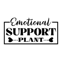 Emotional Support Plant Svg