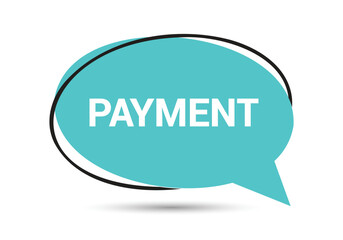 Payment speech bubble text. Hi There on bright color for Sticker, Banner and Poster. vector illustration.
