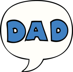 Obraz premium cartoon word dad with speech bubble