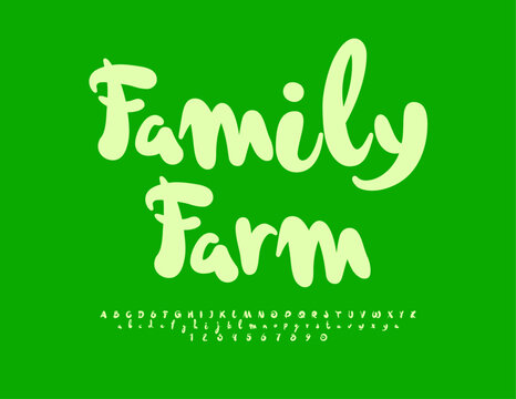 Vector eco template Family Farm.  Funny handwritten Font. Funny Green Alphabet Letters and Numbers.