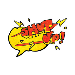 freehand speech bubble textured cartoon shut up! symbol