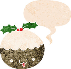 cute cartoon christmas pudding with speech bubble in grunge distressed retro textured style