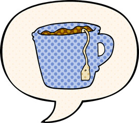 cartoon hot cup of tea with speech bubble in comic book style