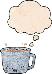 cartoon cup of coffee with thought bubble in grunge texture style