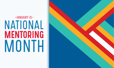 National Mentoring Month is observed every year in January. January is National Mentoring Month. Holiday concept for banner, greeting card, poster with background design. Vector illustration. - obrazy, fototapety, plakaty