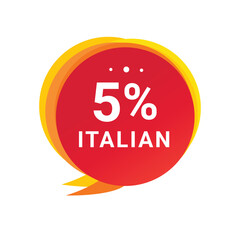5 percent italian speech bubble icon. Banner design element. Vector template.
