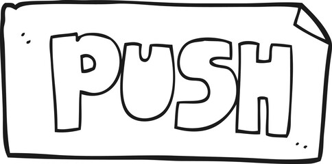 freehand drawn black and white cartoon push door sign