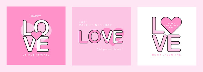 Set of posters or banners with Valentine's Day. Lettering love on a pink, white and light pink background. Vector illustration for greeting card, mobile apps, banner design and web ads.
