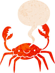 cartoon crab with speech bubble in grunge distressed retro textured style