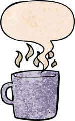 cartoon hot cup of coffee with speech bubble in retro texture style