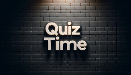 Illuminated 'Quiz Time' Sign on Dark Brick Wall - obrazy, fototapety, plakaty