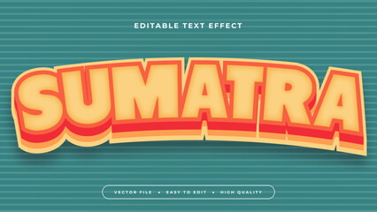 Green yellow and red sumatra 3d editable text effect - font style - obrazy, fototapety, plakaty