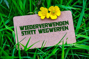Wiederverwenden statt Wegwerfen