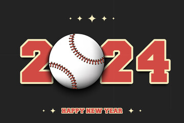Happy New Year 2024 and baseball ball - obrazy, fototapety, plakaty