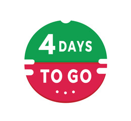4 days to go banner, design sticker icon. count time sale or promo for websites or advertising. Flat Vector template isolated on white background.