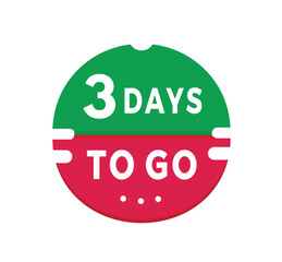 3 days to go banner, design sticker icon. count time sale or promo for websites or advertising. Flat Vector template isolated on white background.
