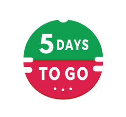 5 days to go banner, design sticker icon. count time sale or promo for websites or advertising. Flat Vector template isolated on white background.