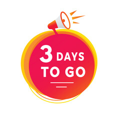 3 days to go banner, design. count time sale or promo for websites or advertising. Flat Vector template isolated on white background.