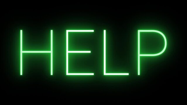 Flickering neon green glowing help sign animated black background