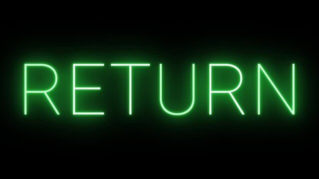 Flickering neon green glowing return sign animated black background