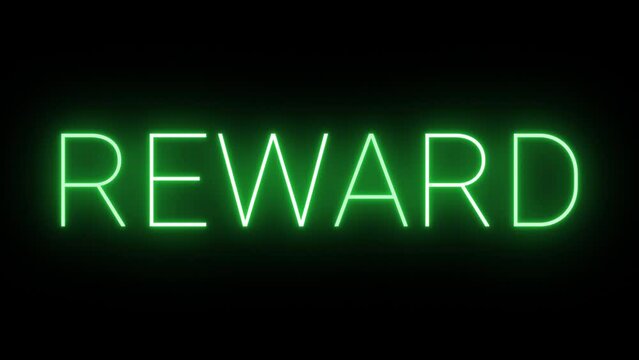 Flickering neon green glowing reward sign animated black background