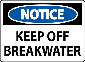 Fototapeta premium Notice Sign, Keep Off Breakwater