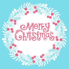 Obraz premium Hand drawn vector illustration. Christmas card with round stylized mistletoe wreath and lettering text Merry Christmas