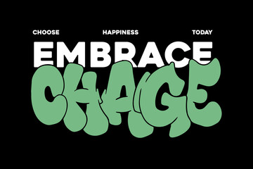 Modern aesthetic embrace quotes streetwear typography t-shirt design templates
