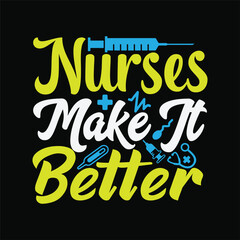 Nurses make It Better 2