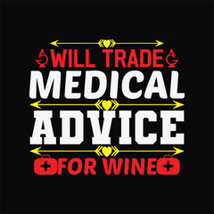 Naklejka na ściany i meble Will Trade Medical Advice for Wine 1