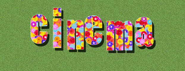 word Cinema, text written with colorful flowers on green background, graphic design, illustration