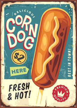 Corndog retro sign advertisement with delicious snack. Corn dog on a stick vintage food vector poster. Fast food menu ad illustration.