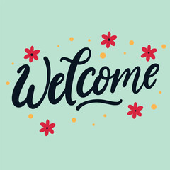 Welcome inscription banner. Handwriting text banner Welcome square composition. Hand drawn vector art.