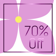 70% off. Discount. Purple frame with metallic effect. Lilac flower in the background.