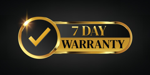 7 day warranty logo with golden banner and golden ribbon.Vector illustration.