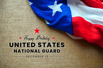 United States National Guard birthday on December 13. The U.S. national guard.