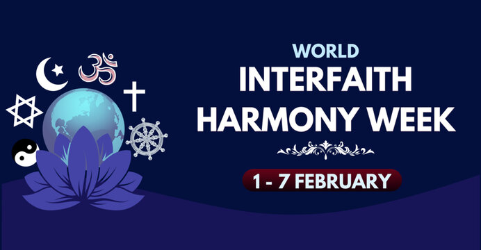 World interfaith harmony week, 1- 7 February