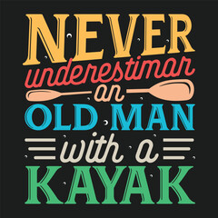 Never Underestimate an Old Man Kayaking