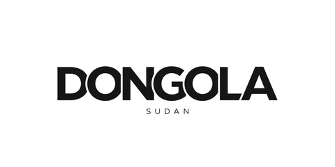 Dongola in the Sudan emblem. The design features a geometric style, vector illustration with bold typography in a modern font. The graphic slogan lettering.